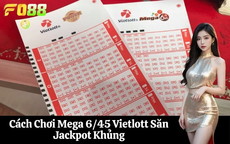Cách Chơi Mega 645 Vietlott Săn Jackpot Khủng